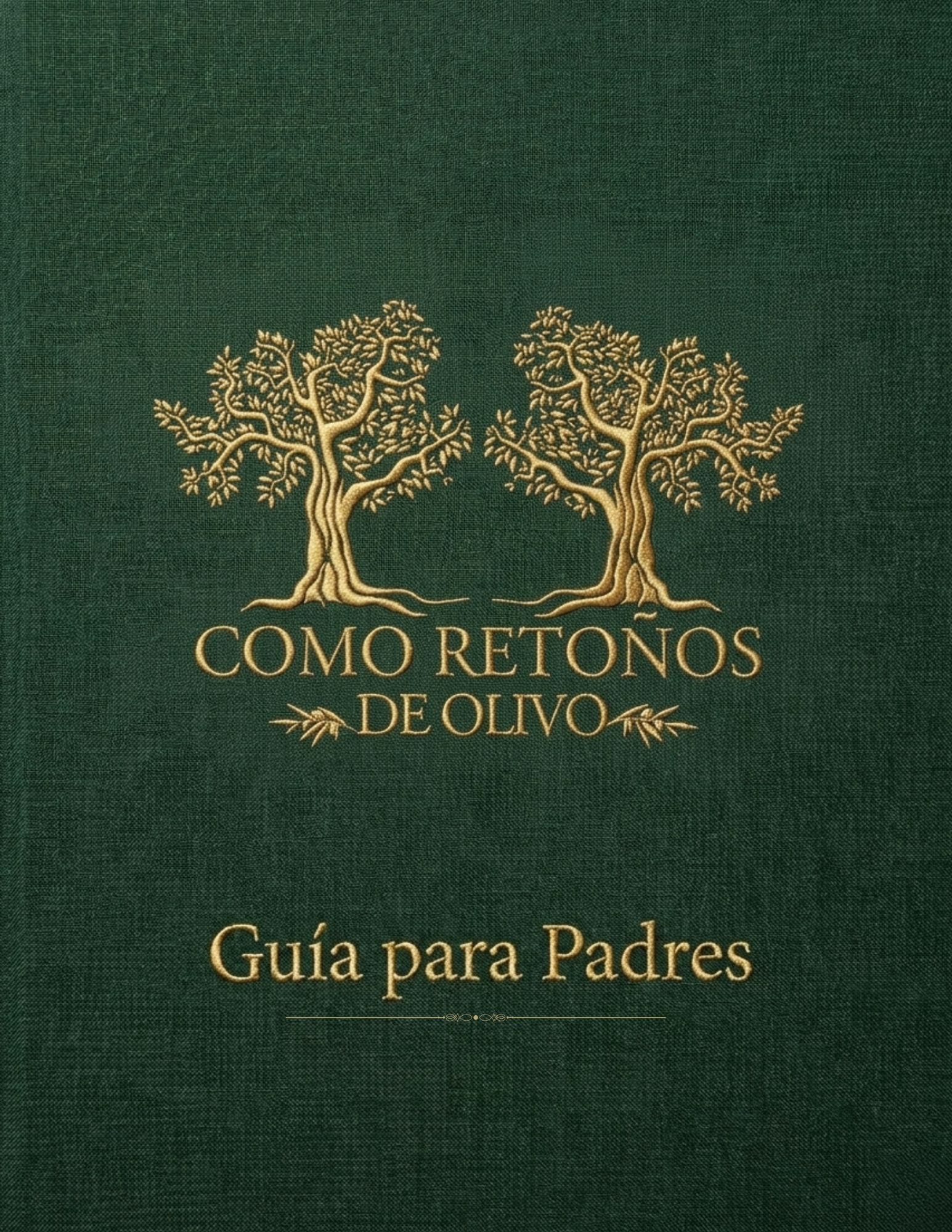 Guía para Padres - Como Retoños de Olivo